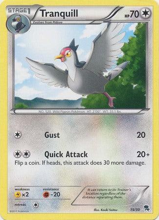 Tranquill (15/30) [Black & White: Trainer Kit - Zoroark] - for just $0.10! 