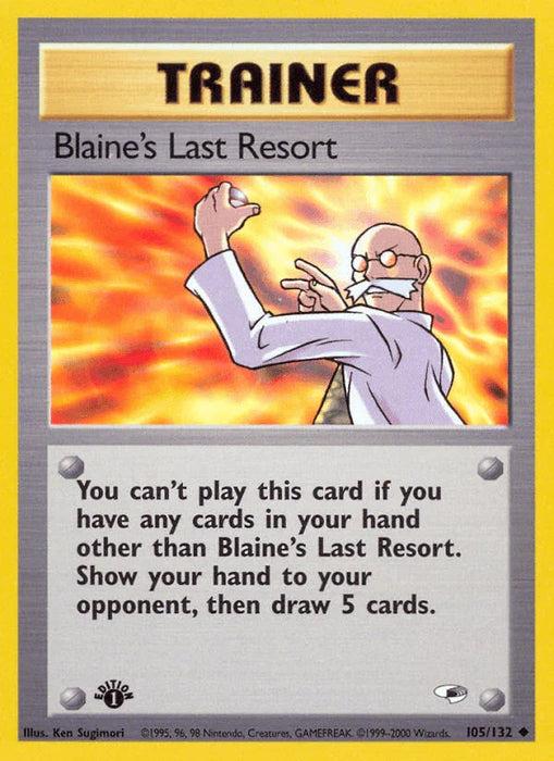 Blaine's Last Resort (105/132) [Gym Heroes 1st Edition] - for just $0.55! 