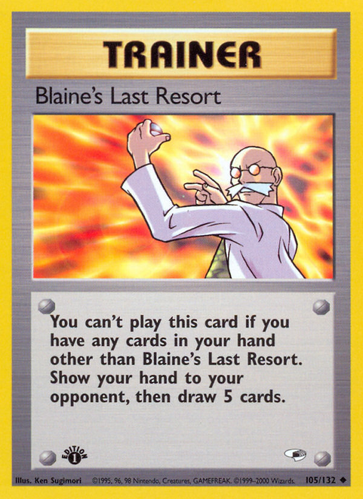 Blaine's Last Resort (105/132) [Gym Heroes 1st Edition] - Just $0.50! Shop now at Retro Gaming of Denver