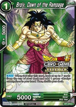 Broly, Dawn of the Rampage (BT1-076) [Judge Promotion Cards] - for just $1.60! 