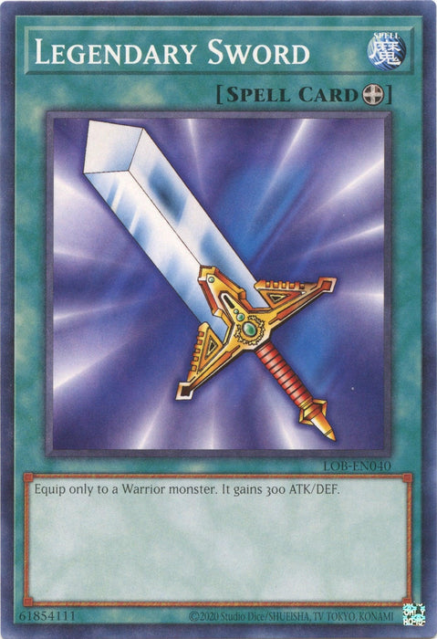 Legendary Sword (25th Anniversary) [LOB-EN040] Common - for just $0.10! 