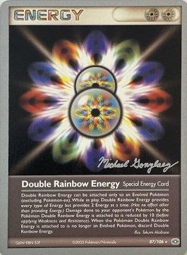 Double Rainbow Energy (87/106) (King of the West - Michael Gonzalez) [World Championships 2005] - for just $1.60! 