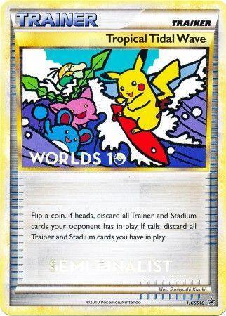 Tropical Tidal Wave (HGSS18) (Semi Finalist) [HeartGold & SoulSilver: Black Star Promos] - for just $0.10! 