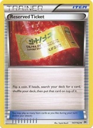 Reserved Ticket 147/162 - XY  BREAKthrough Reverse Holofoil - for just $0.24! 