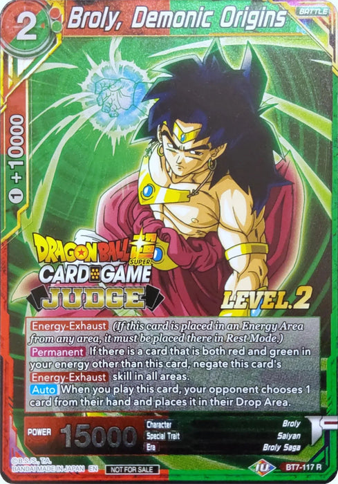 Broly, Demonic Origins (Level 2) (BT7-117) [Judge Promotion Cards] - for just $5.40! 
