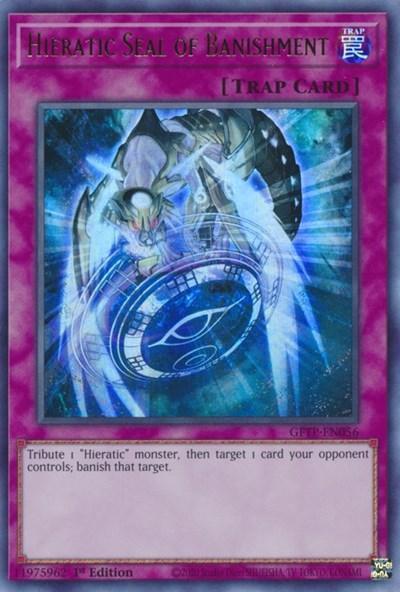 Hieratic Seal of Banishment [GFTP-EN056] Ultra Rare - for just $0.10! 