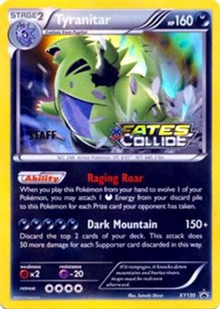 Tyranitar (Prerelease) [Staff] XY130 - XY Promos Holofoil - for just $231! 
