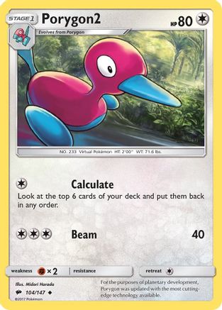 Porygon2 104/147 - SM  Burning Shadows - for just $0.05! 