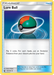 Lure Ball (138/168) [Sun & Moon: Celestial Storm] - for just $0.10! 