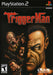 Trigger Man (Playstation 2) - for just $0! 