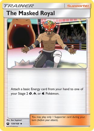 The Masked Royal 139/168 - SM  Celestial Storm - for just $0.10! 