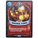 Magma Core (Battlecast) - for just $0.25! 