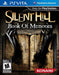 Silent Hill: Book of Memories - for just $0! 
