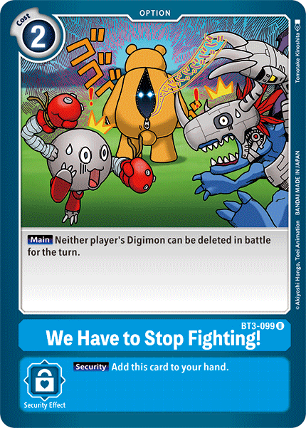 We Have to Stop Fighting! [BT3-099] [Release Special Booster Ver.1.5] - Just $0.09! Shop now at Retro Gaming of Denver