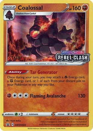 Coalossal (Prerelease) [Staff] SWSH024 - SWSH Sword & Shield Promo Cards Holofoil - for just $14.18! 