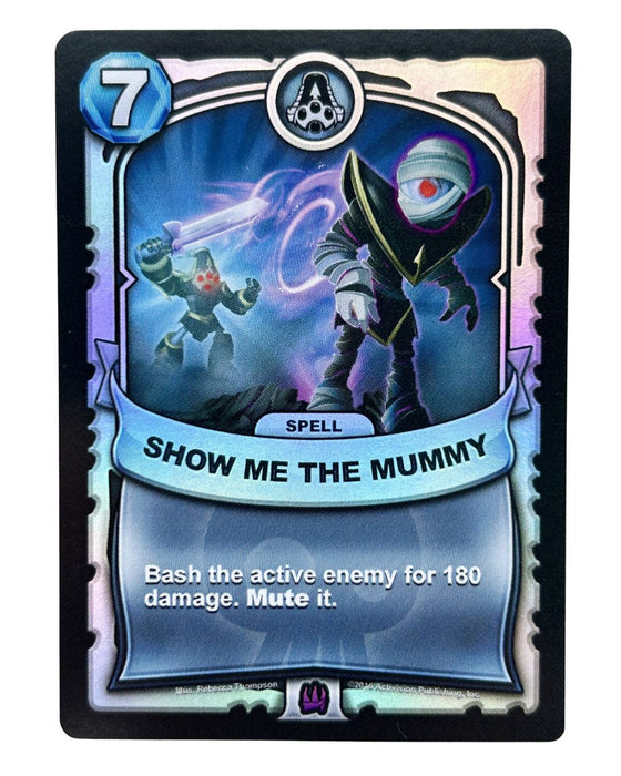Show Me the Mummy (Battlecast) (Silver Foil) - for just $5! 