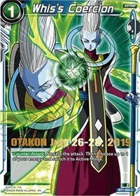 Whis's Coercion (OTAKON 2019) (BT1-055) [Promotion Cards] - for just $0.10! 