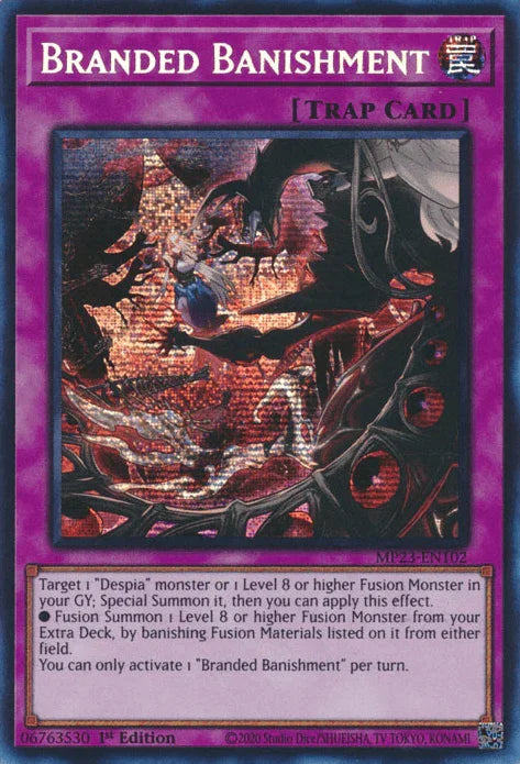 Branded Banishment [MP23-EN102] Prismatic Secret Rare - for just $0.15! 