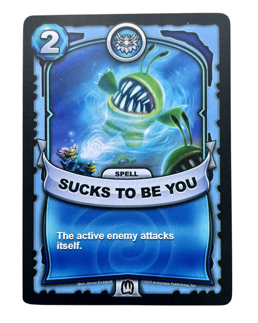 Sucks to Be You (Battlecast) - for just $0.25! 