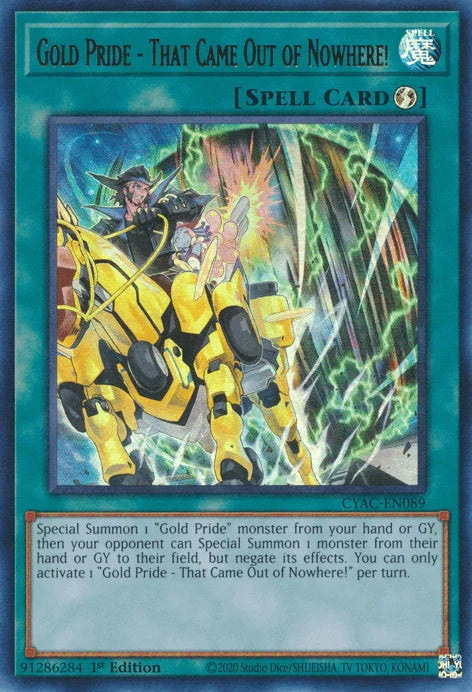 Gold Pride - That Came Out of Nowhere! [CYAC-EN089] Ultra Rare - for just $0.10! 