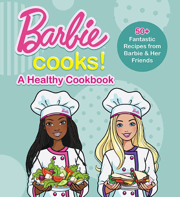 Barbie Cooks! A Healthy Cookbook - for just $21.99! 