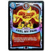 Feel My Pain (Battlecast) (Silver Foil) - for just $5! 