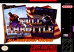 Full Throttle – Super Nintendo Entertainment System (SNES) - for just $8.99! 