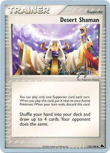 Desert Shaman (123/144) (Team Rushdown - Kevin Nguyen) [World Championships 2004] - for just $3.25! 