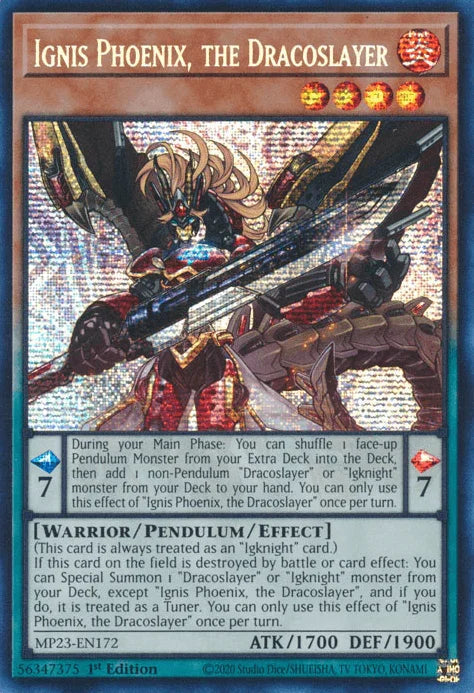 Ignis Phoenix, the Dracoslayer [MP23-EN172] Prismatic Secret Rare - for just $0.10! 