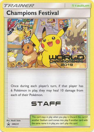 Champions Festival (SM231) (Staff 2019) [Sun & Moon: Black Star Promos] - for just $278.20! 
