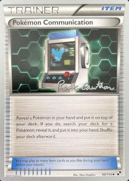 Pokemon Communication (99/114) (The Truth - Ross Cawthon) [World Championships 2011] - Just $0.30! Shop now at Retro Gaming of Denver