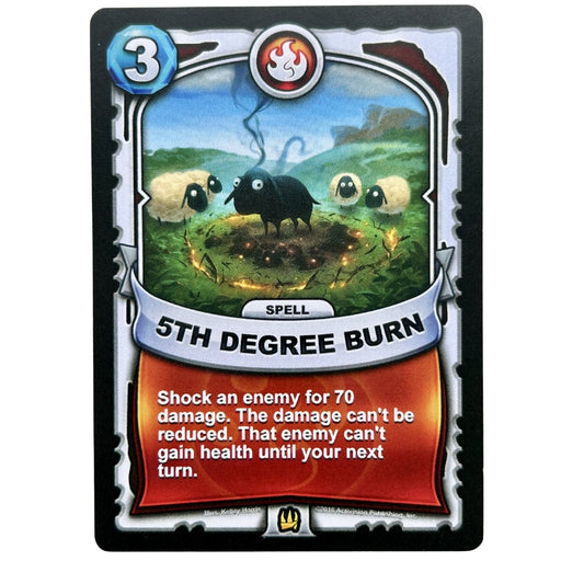 5th Degree Burn (Battlecast) - for just $5! 