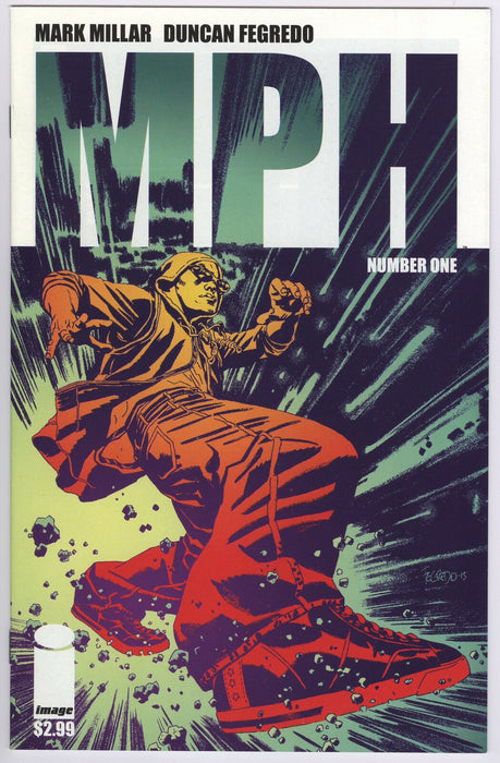 MPH 1 and 2 First Print Image Comics Mark Millar Duncan Fregredo Speed Drugs - for just $13.99! 