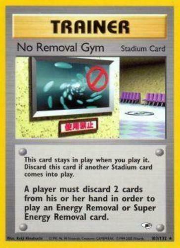No Removal Gym (103/132) [Gym Heroes Unlimited] - for just $3.75! 