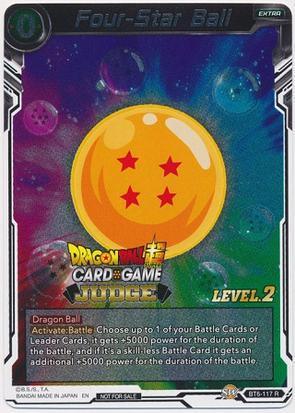 Four-Star Ball (Level 2) (BT6-117) [Judge Promotion Cards] - for just $2.80! 