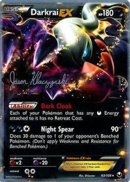 Darkrai EX (63/108) (Darkrai Deck - Jason Klaczynski) [World Championships 2013] - for just $3.35! 