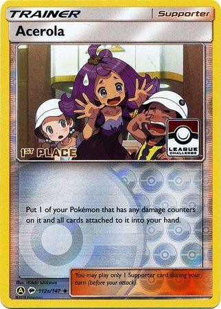 Acerola (112a/147) (League Promo 1st Place) [Sun & Moon: Burning Shadows] - for just $8.45! 