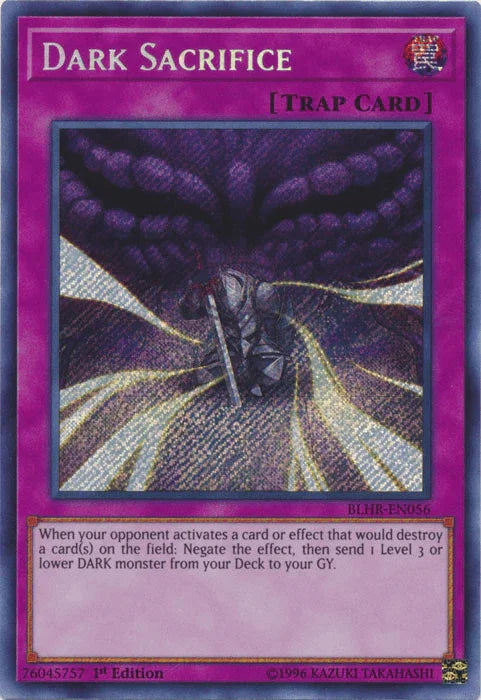 Dark Sacrifice [BLHR-EN056] Secret Rare - for just $0.35! 