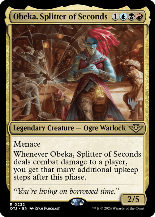 Obeka, Splitter of Seconds (PPOTJ-222) - Outlaws of Thunder Junction Promos - for just $0.20! 