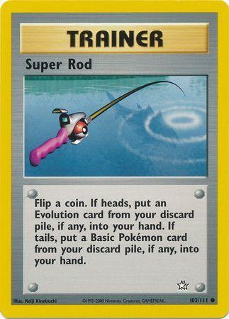 Super Rod (103/111) [Neo Genesis Unlimited] - for just $0.25! 
