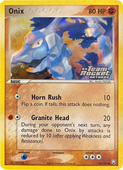 Onix (69/109) (Stamped) [EX: Team Rocket Returns] - for just $16! 