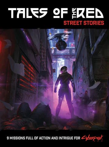 Cyberpunk RED: Tales of the RED - Street Stories - for just $39.99! 