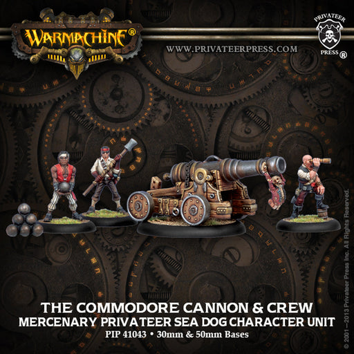 Warmachine: Mercenaries The Commodore Cannon & Crew - for just $37.99! 