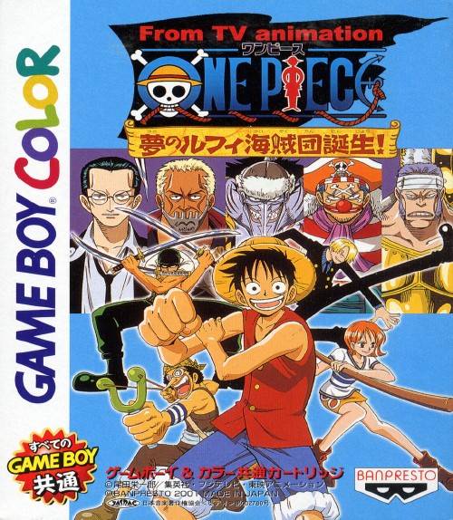 From TV Animation One Piece - Yume no Luffy Kaizokudan Tanjou! [Japan Import] (Gameboy Color) - for just $0! 