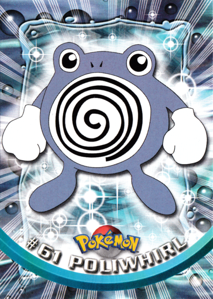 Poliwhirl Foil (61) [Topps TV Animation Edition Series 1 (First Print] - for just $3! 