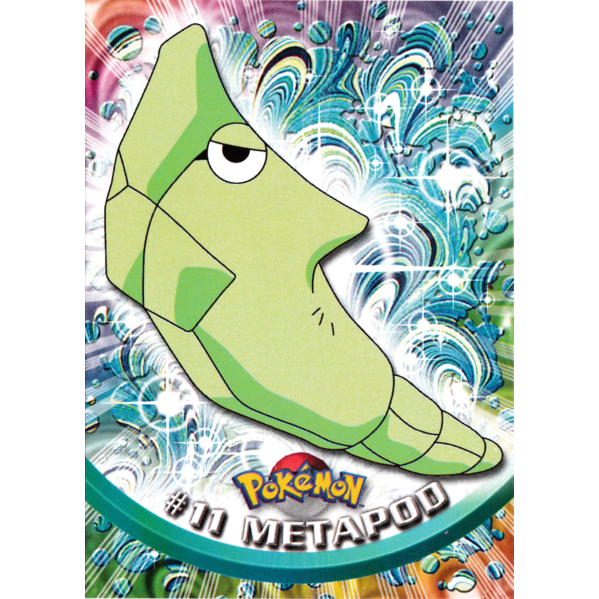 Metapod (11) [Topps TV Animation Edition Series 1 (First Print)] - Just $1! Shop now at Retro Gaming of Denver