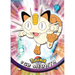 Meowth (52) [Topps TV Animation Edition Series 1 (Third Print)] - Just $1! Shop now at Retro Gaming of Denver