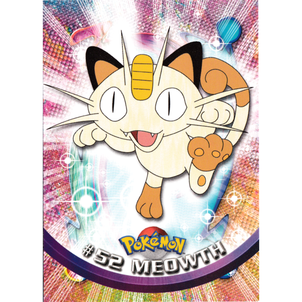 Meowth (52) [Topps TV Animation Edition Series 1 (Third Print)] - Just $1! Shop now at Retro Gaming of Denver