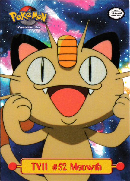 TV11 #52 Meowth (TV11) [Topps TV Animation Edition Series 1 (First Print)] - for just $2! 