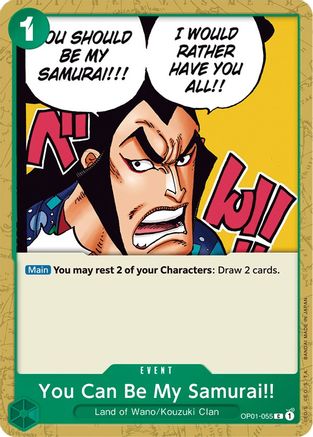 You Can Be My Samurai!! (OP01-055) - Romance Dawn - for just $0.10! 